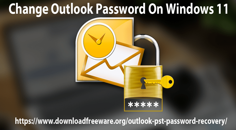 Change Outlook Password On Windows 11