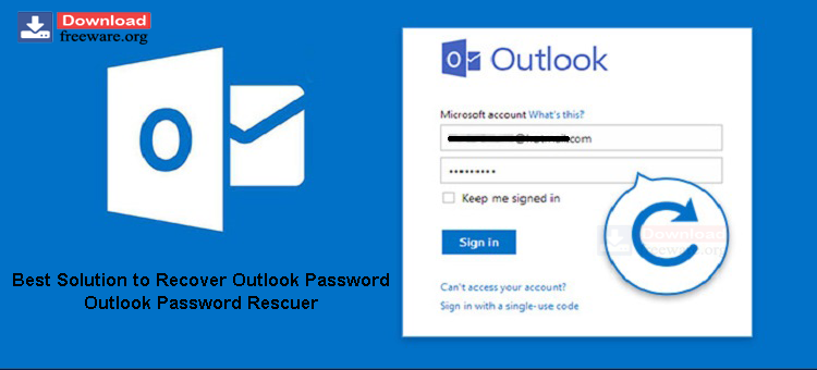 Best Solution to Recover Outlook Password – Outlook Password Rescuer